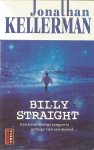 Kellerman, Jonathan - Billy Straight - een twaalfjarige jongen is getuige van een moord...
