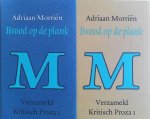 Adriaan Morrien - Brood op de plank Verzameld Kritisch proza deel 1 & 2