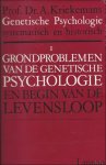 KRIEKEMANS, A. - GRONDPROBLEMEN VAN DE GENETISCHE PSYCHOLOGIE. (deel 1).