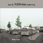 Wim Vink - Met de NZH-bus onderweg