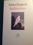 Enquist, Anna - Jachtscenes / gedichten