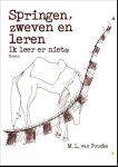 M.L. van Poucke - Springen, zweven en leren - Ik leer er niets