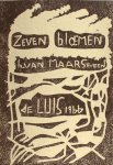 Maarseveen, H. van. - Zeven bloemen. Maarseveen, H. van. - Zeven bloemen.