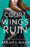Sarah J. Maas - A court of wings and ruin / A Court of Thorns and Roses / 3