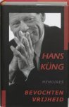 Hans Kung - Bevochten vrijheid