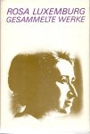 LUXEMBURG, ROSA - Rosa Luxemburg Band 1 1893 bis 1905 Zweiter Halbband - Gesammelte Werke