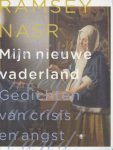 Nasr, Ramsey - Mijn nieuwe vaderland. Gedichten van crisis en angst.