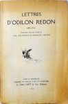 REDON Odilon - Lettres d'Odilon Redon 1878-1916 publiées par sa famille avec une préface de Marius-Ary Leblond