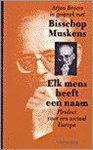M.P.M. Muskens - ELK MENS HEEFT EEN NAAM