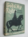 Duggan, Alfred - God And My Right.