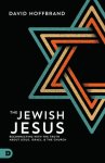David Hoffbrand - The Jewish Jesus David Hoffbrand - The Jewish Jesus