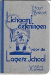 Bauer, J.J en Berrevoets, J.M. - Lichaamsoefeningen voor de Lagere School
