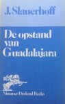 Slauerhoff, J. - De opstand van Guadalajara