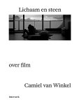 Camiel Van Winkel - Lichaam en steen