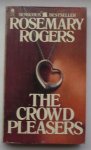 ROGERS, ROSEMARY, - The crowd pleasers.