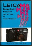 Matheson, Andrew - Leica Rangefinder Practice: M6 to M1