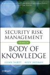 Julian Talbot, Miles Jakeman - Security Risk Management Body Of Knowled