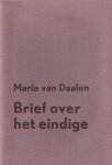 Daalen, Maria van - Brief over het eindige Daalen, Maria van - Brief over het eindige