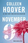 Colleen Hoover 77450 - November 9 9 november is de Nederlandse uitgave van November 9