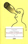  - HAROLD HAMERSMA en KAMAGURKA - Waanzin & wijnzin - gortdroog en sappig - uitgeverij Nieuw Amsterdam, gebonden hardcover