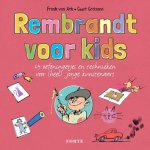 Frank van Ark, Geert Gratama - Rembrandt voor kids