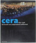 Erik Buyst Martine Goossens Leen Van Molle Herman Van der Wee - CERA 1892-1998 De kracht van coöperatieve solidariteit