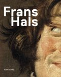 HALS - Cornelis, Bart & Friso Lammertse & Justine Rinnooy Kan &  Irma Boom (ontwerp): - Frans Hals