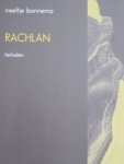 Bonnema, Neeltje - Rachlan