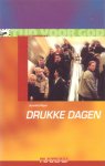 Ryan, Juanita - Drukke dagen. Zes bijbelstudies voor persoonlijk gebruik of in een groep [Tijd voor God, bijbelstudiereeks]