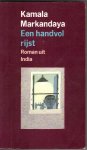 Markandaya, Kamala - Een handvol rijst (A Handful of Rice)
