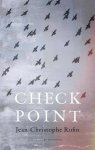 Jean-Christophe Rufin - Checkpoint
