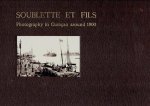 SCHILTKAMP, J.A., B. SMIT, E. van REEVEN & S. WACHLIN - Soublette et Fils - Photography in Curaçao around 1900.