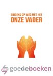 Horst, Bram van der - Biddend op weg met het Onze Vader *nieuw* nu van  12,95 voor