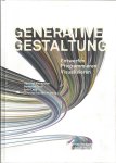 Hartmut Bohnacker - Generative Gestaltung Hartmut Bohnacker - Generative Gestaltung