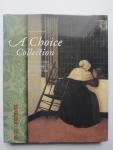Buvelot, Quentin  •  Hans Buijs - A Choice Collection.  Seventeenth-century Dutch Paintings from the Frits Lugt Collection.  With an introductory essay by Ella Reitsma. This volume offers a selection of the most beautiful Dutch seventeenth-century paintings  (Hardback edition)