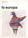 Eijkelboom, Jan e.a. (red.) - FA Europa. Tijdschrift voor de cursisten en oud-cursisten van Famous Artists School. Jrg 2, nr 1, 1968