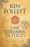 Ken Follett - Una Columna de Fuego (Los Pilares de la Tierra 3) / A Column of Fire (Kingsbridge, Book 3)
