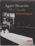 A. desarthe, Agn�s Desarthe - Goede Bedoelingen