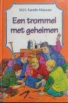 M.H. Karels-Meeuse - Een Trommel Met Geheimen