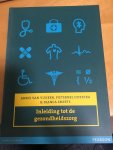 Dijkstra, Pieternel, Smeets, Bianca, Vuuren, Ankie van - Inleiding tot de gezondheidszorg