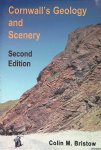 Bristow, Colin M. - Cornwall's Geology and Scenery - second edition