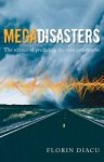 Florin Diacu - Megadisasters
