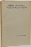 CALCIDIUS, WINDEN, J.C.M. VAN - Calcidius on matter. His doctrine and sources. A chapter in the history of Platonism.