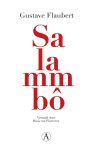 Gustave Flaubert - (1) Salammbo