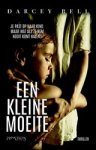 Darcey Bell - Een kleine moeite Darcey Bell - Een kleine moeite