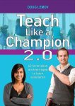 Doug Lemov - Teach like a champion 2.0