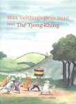 Bodt, Saskia de (e.a.) - Max Velthuijs-prijs 2010 voor Thé Tjong-Khing * (oplage 300 !)