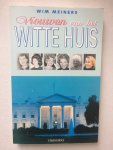 Meiners, Wim - Vrouwen van het witte huis / druk 1