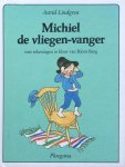 Lindgren, Astrid (tekst) en Björn Berg (tekeningen) - Michiel de vliegen-vanger [vliegenvanger]