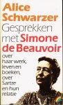Schwarzer, Alice - Gesprekken met Simone de Beauvoir (Simone de Beauvoir heute, Gespräche aus zehn Jahre)